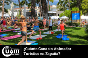 ¿Cuánto Gana un Animador Turístico en España?