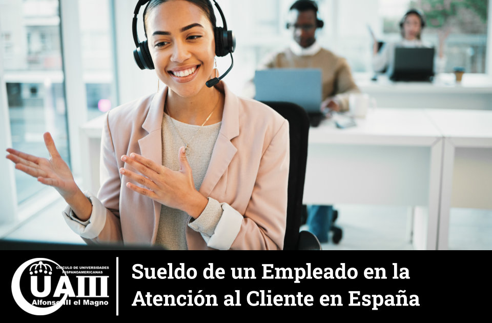 Sueldo de un Empleado en la Atención al Cliente en España